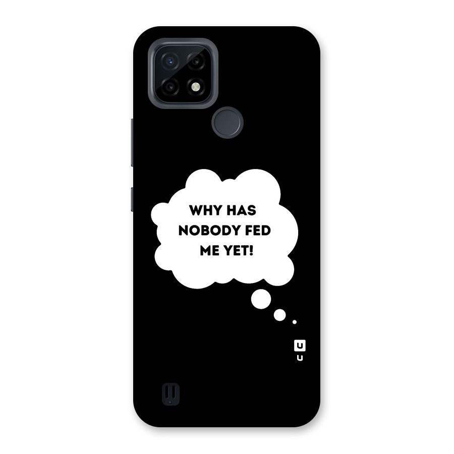 Why No Food Yet Back Case for Realme C21