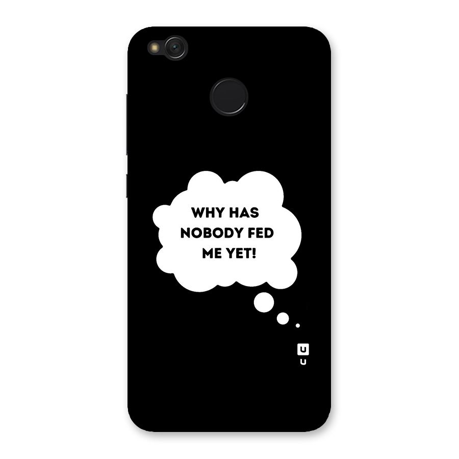 Why No Food Yet Back Case for Redmi 4