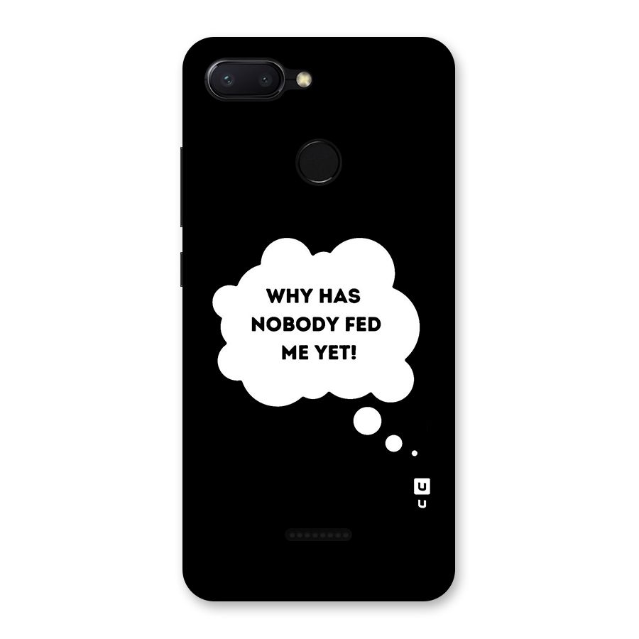 Why No Food Yet Back Case for Redmi 6