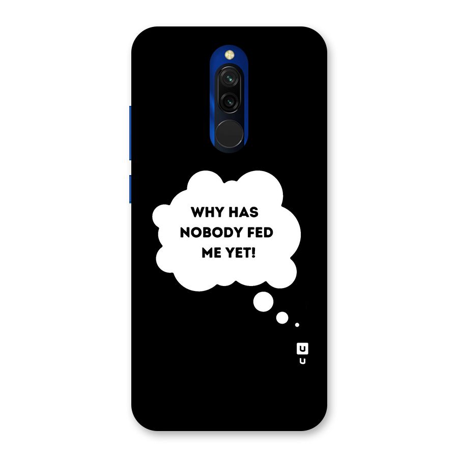 Why No Food Yet Back Case for Redmi 8