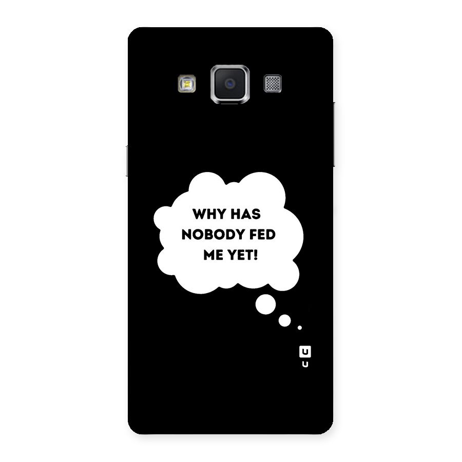 Why No Food Yet Back Case for Samsung Galaxy A5