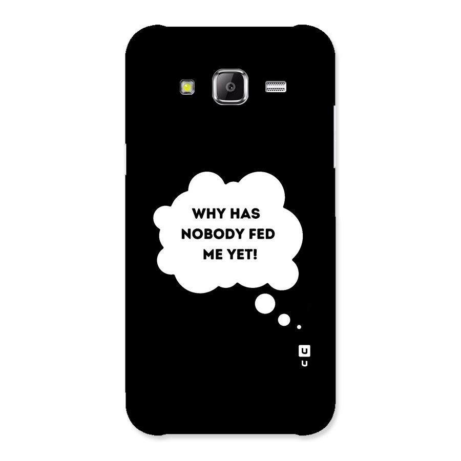 Why No Food Yet Back Case for Samsung Galaxy J2 Prime