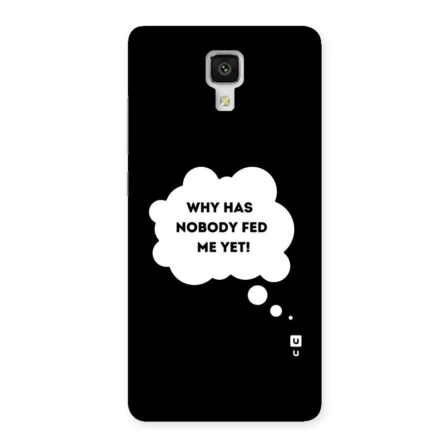 Why No Food Yet Back Case for Xiaomi Mi 4