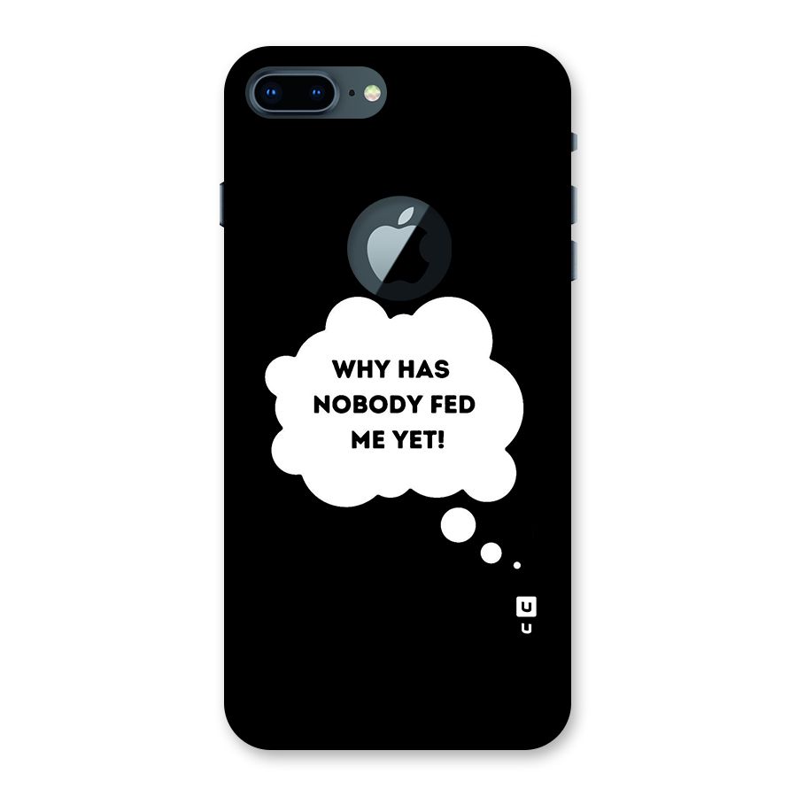 Why No Food Yet Back Case for iPhone 7 Plus Logo Cut
