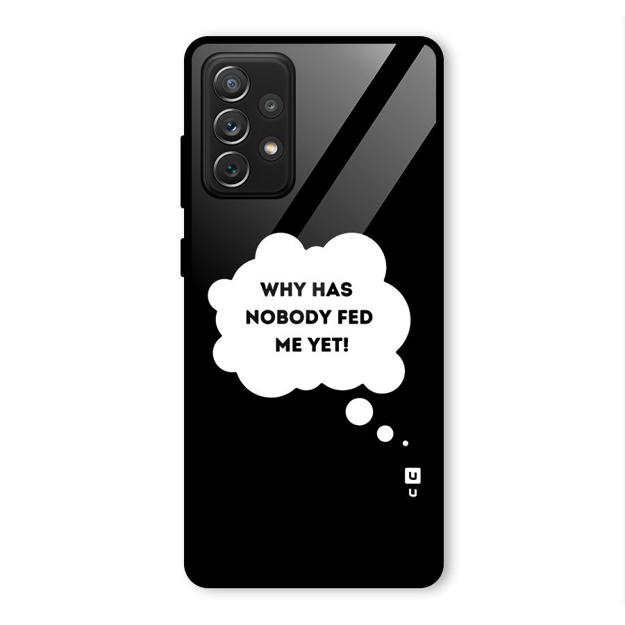 Why No Food Yet Glass Back Case for Galaxy A72
