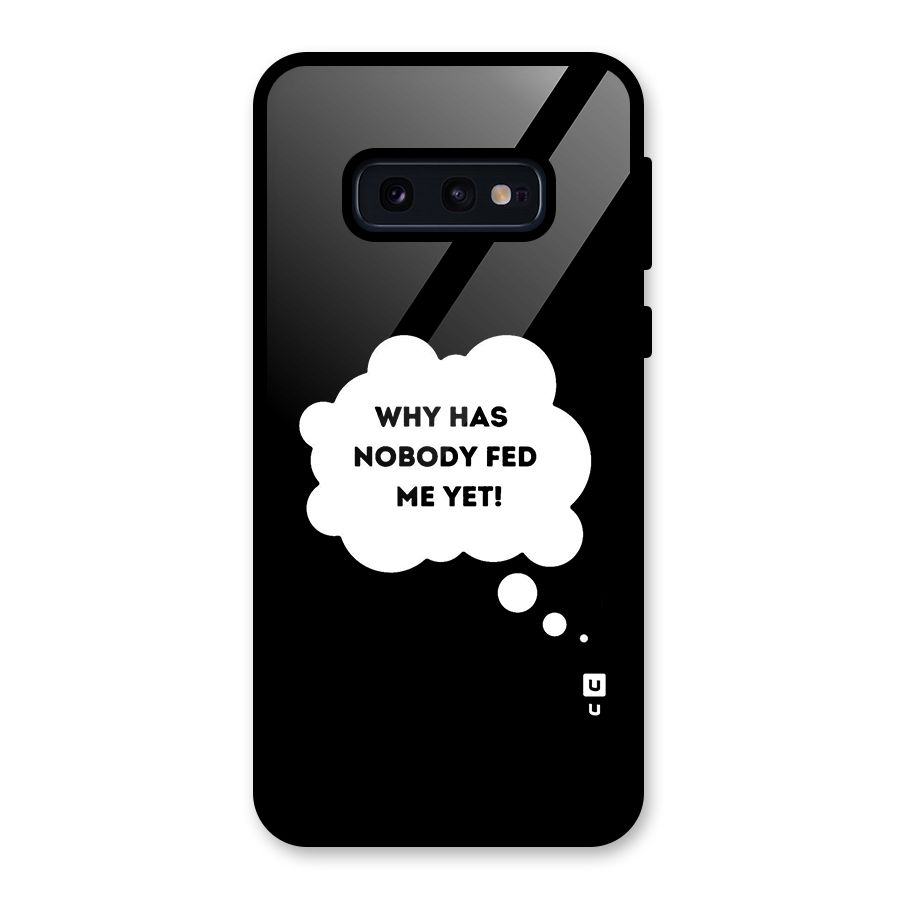 Why No Food Yet Glass Back Case for Galaxy S10e