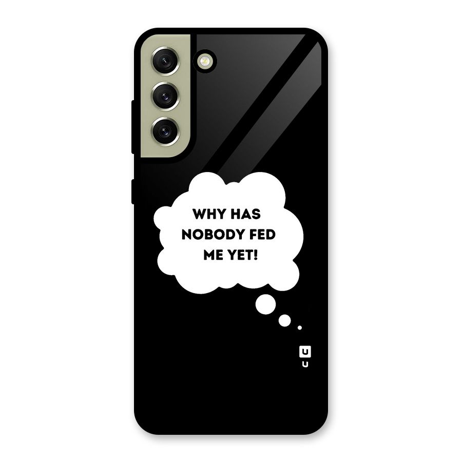 Why No Food Yet Glass Back Case for Galaxy S21 FE 5G