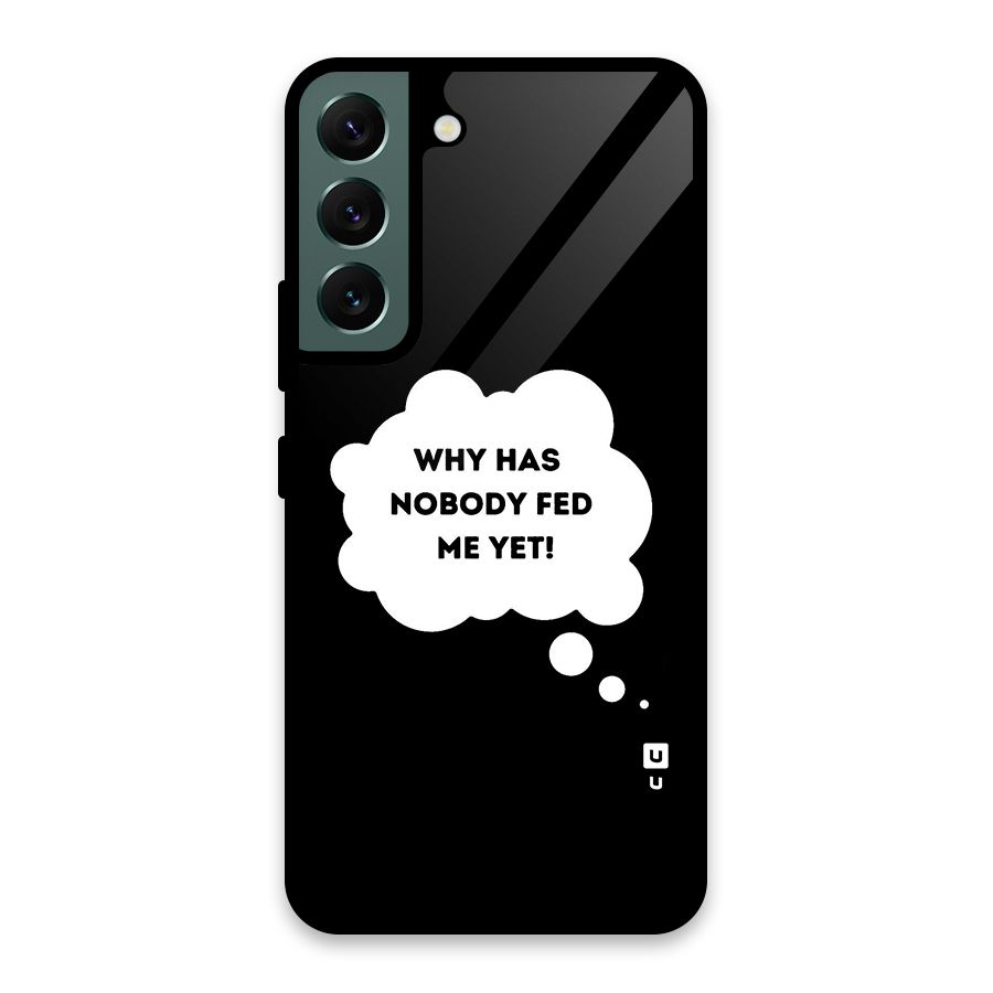 Why No Food Yet Glass Back Case for Galaxy S22 5G