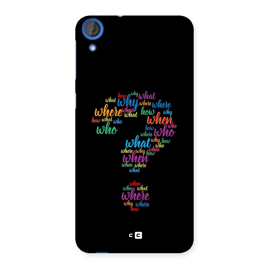 Why When Where How Back Case for Desire 820