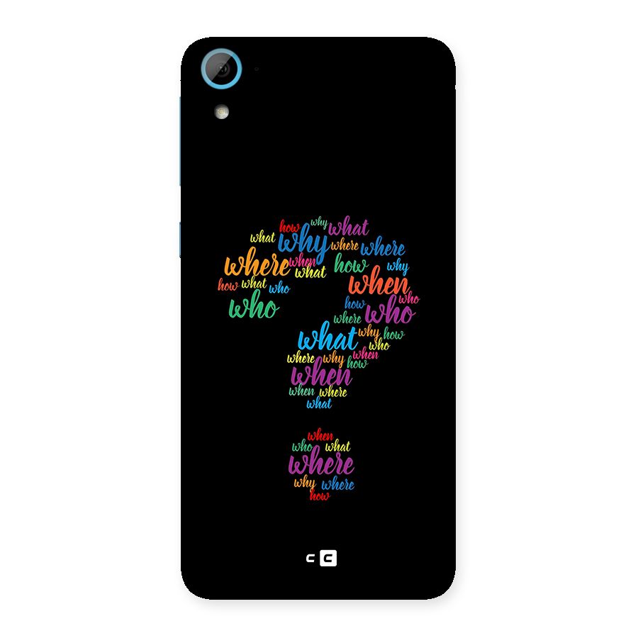 Why When Where How Back Case for Desire 826