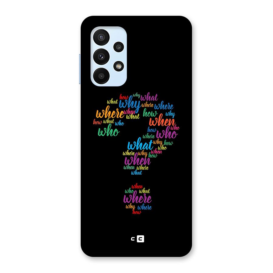 Why When Where How Back Case for Galaxy A23