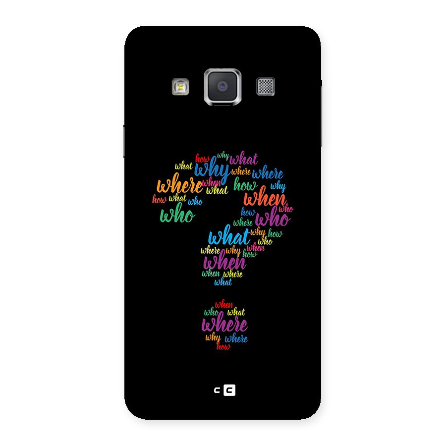 Why When Where How Back Case for Galaxy A3