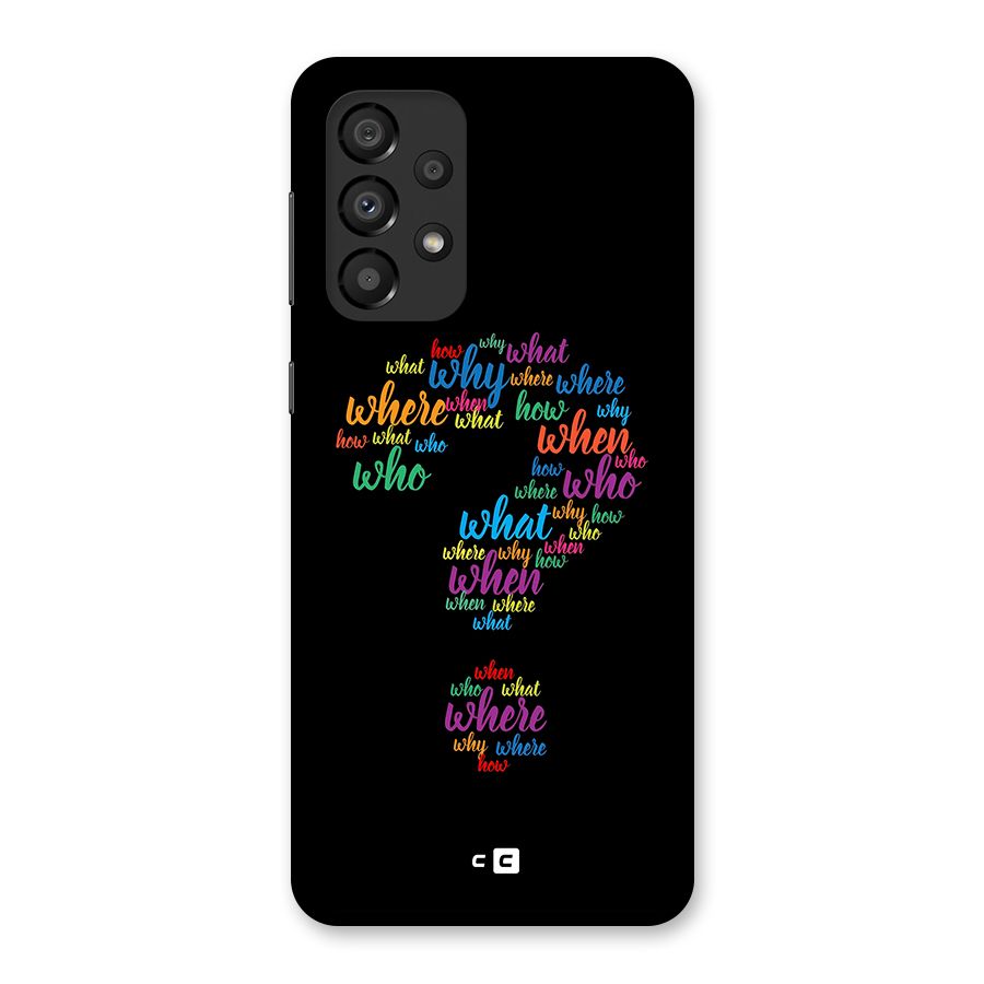 Why When Where How Back Case for Galaxy A33 5G