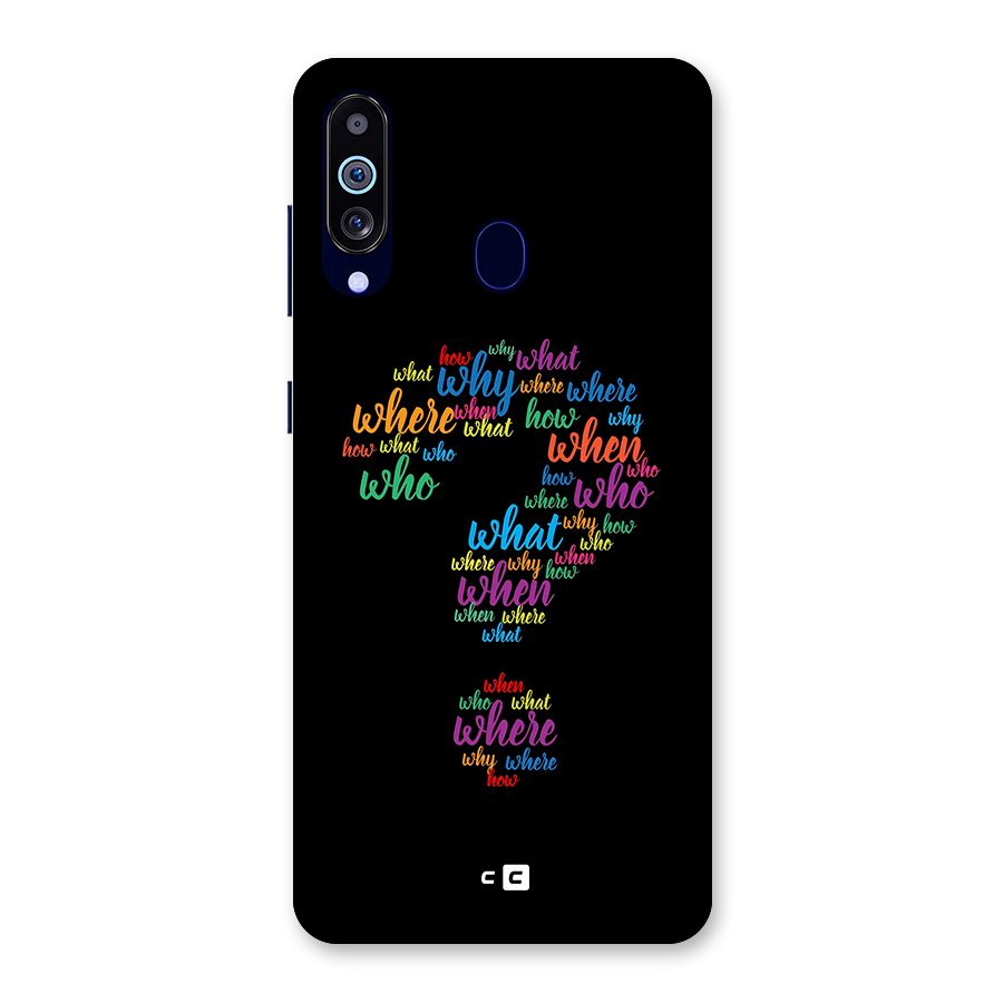 Why When Where How Back Case for Galaxy A60