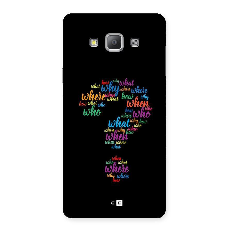 Why When Where How Back Case for Galaxy A7