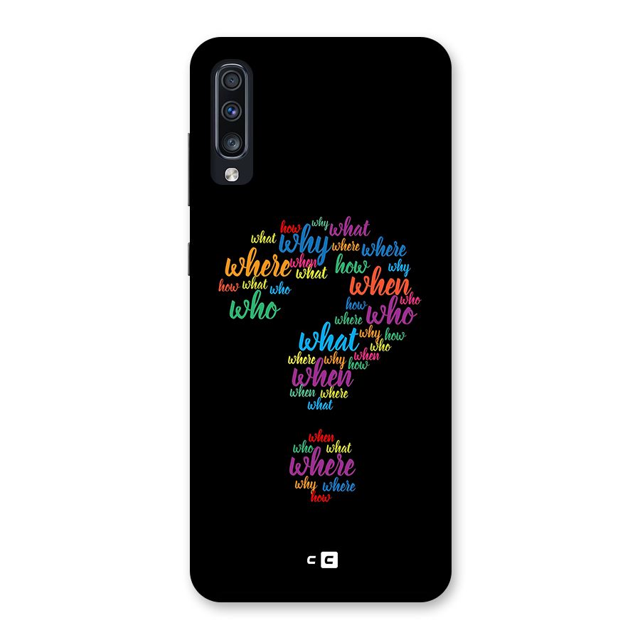 Why When Where How Back Case for Galaxy A70