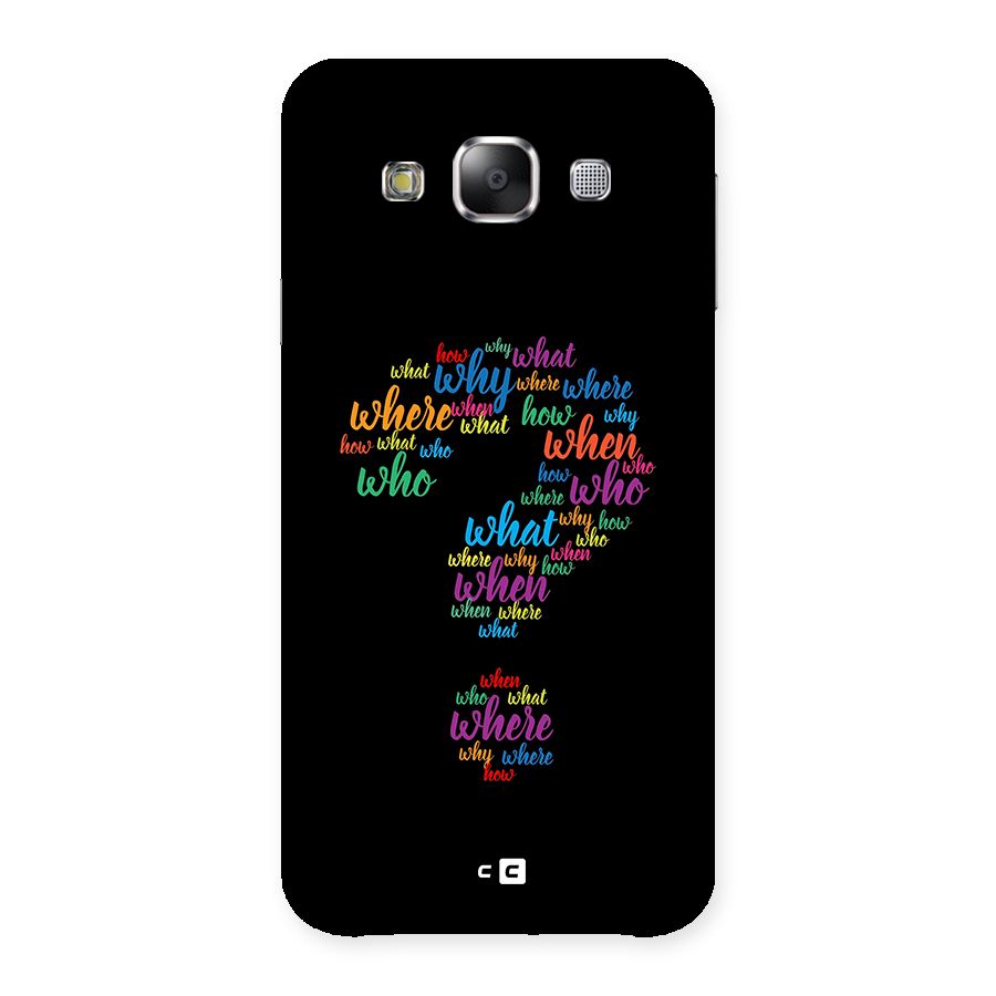 Why When Where How Back Case for Galaxy E5