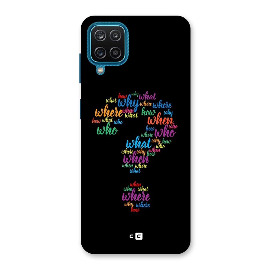 Why When Where How Back Case for Galaxy F12