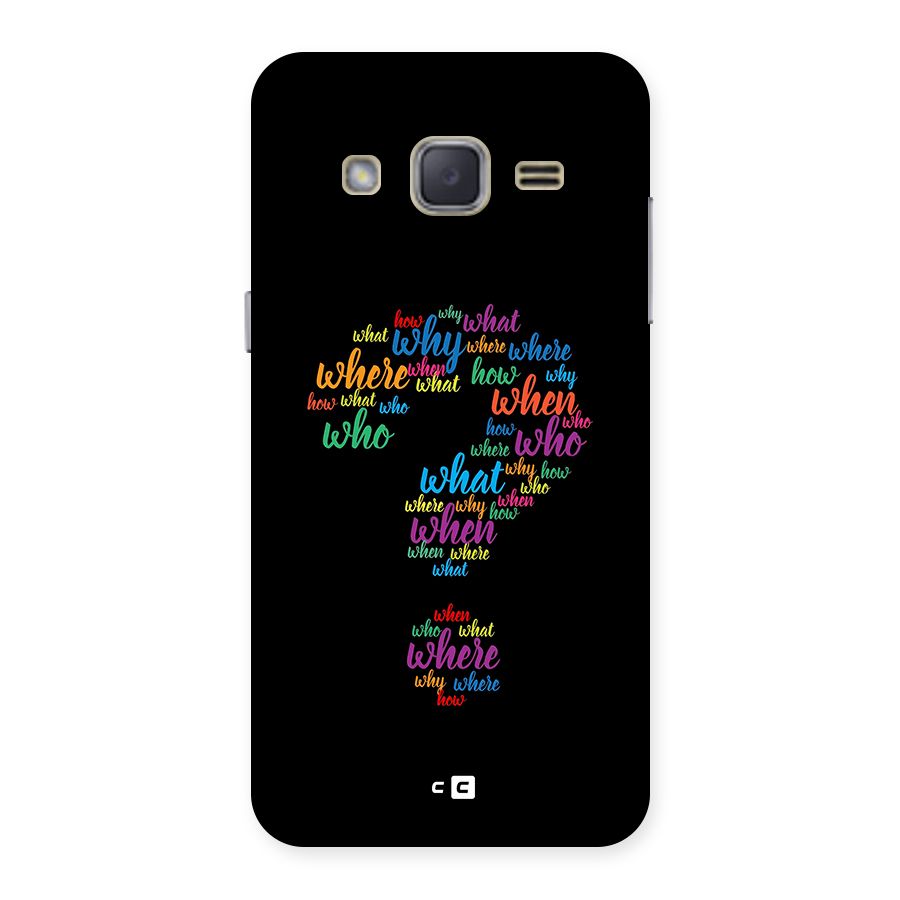 Why When Where How Back Case for Galaxy J2