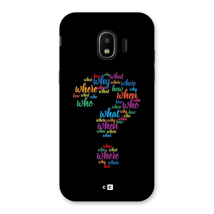Why When Where How Back Case for Galaxy J2 Pro 2018