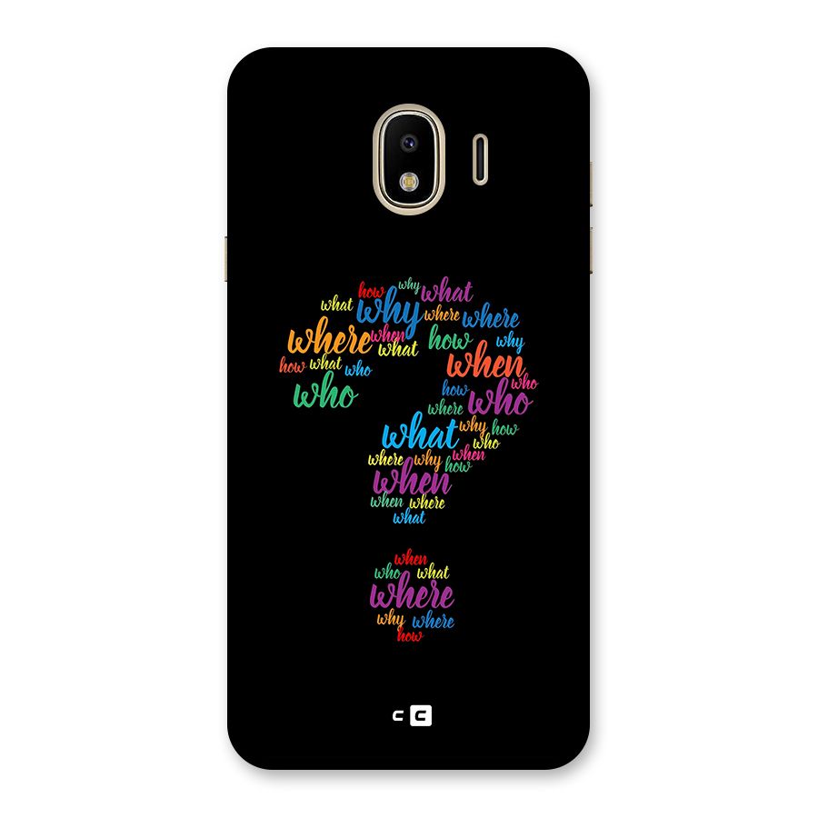 Why When Where How Back Case for Galaxy J4