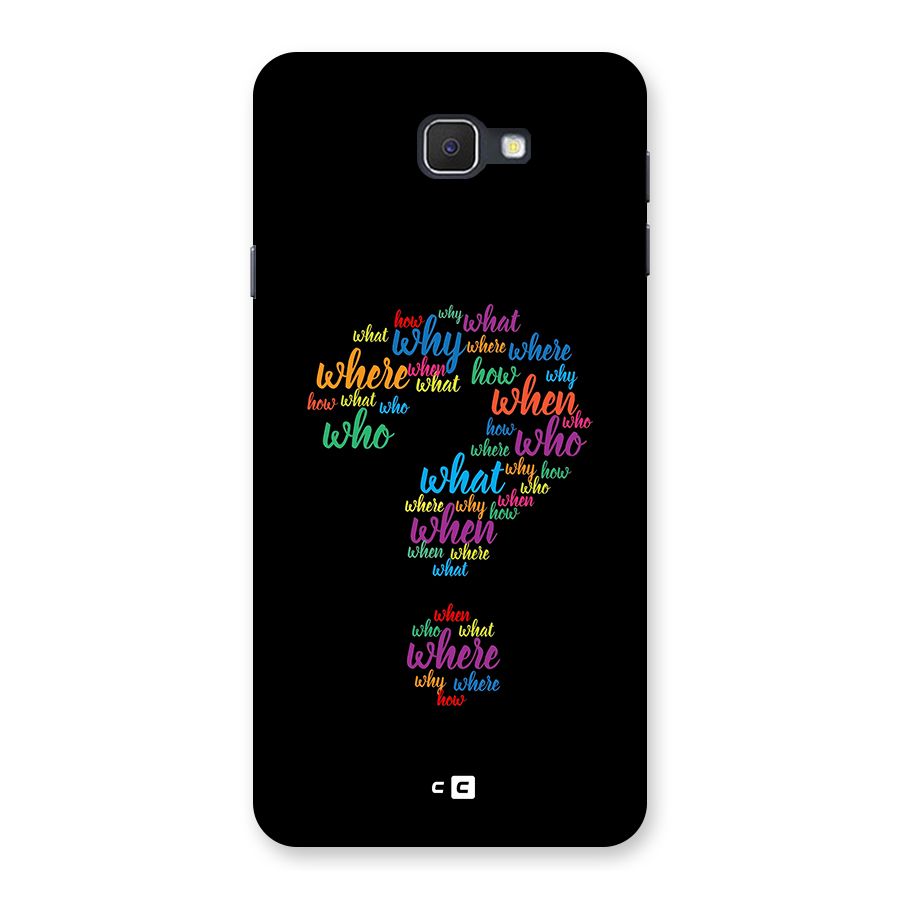 Why When Where How Back Case for Galaxy J7 Prime