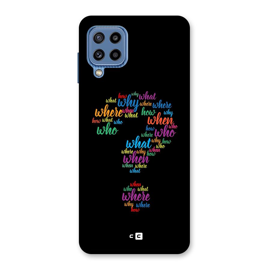 Why When Where How Back Case for Galaxy M32