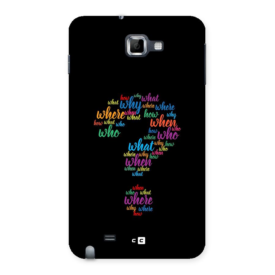 Why When Where How Back Case for Galaxy Note