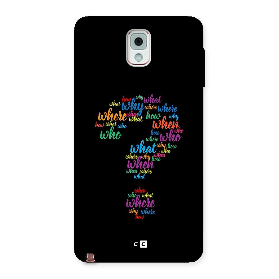 Why When Where How Back Case for Galaxy Note 3