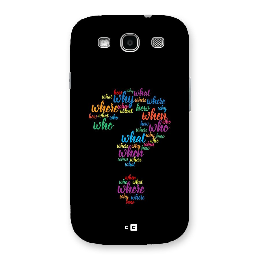 Why When Where How Back Case for Galaxy S3