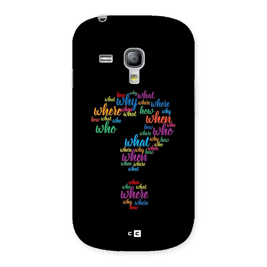 Why When Where How Back Case for Galaxy S3 Mini