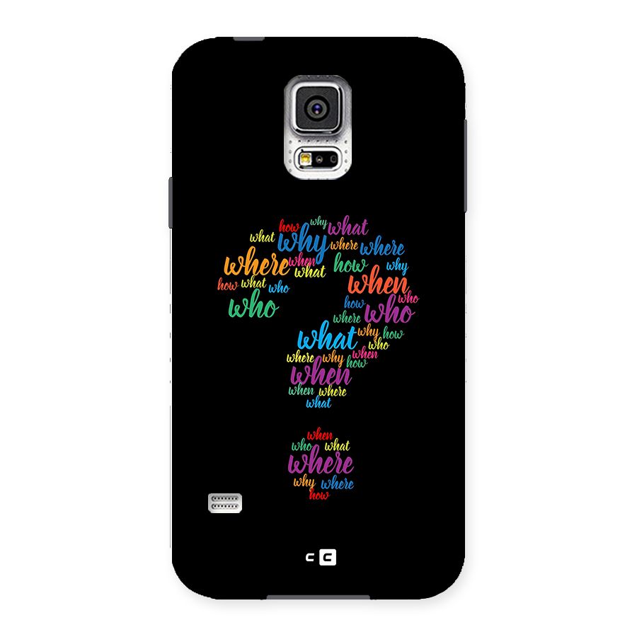 Why When Where How Back Case for Galaxy S5