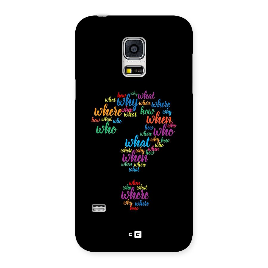 Why When Where How Back Case for Galaxy S5 Mini