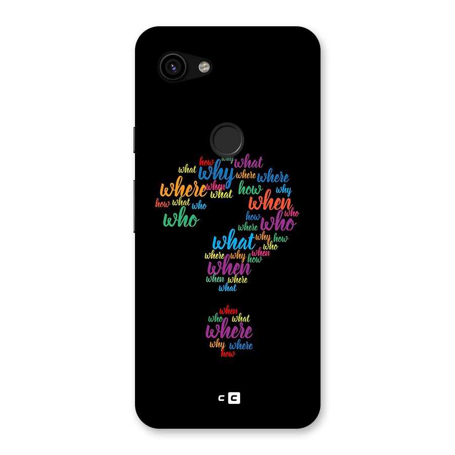 Why When Where How Back Case for Google Pixel 3a