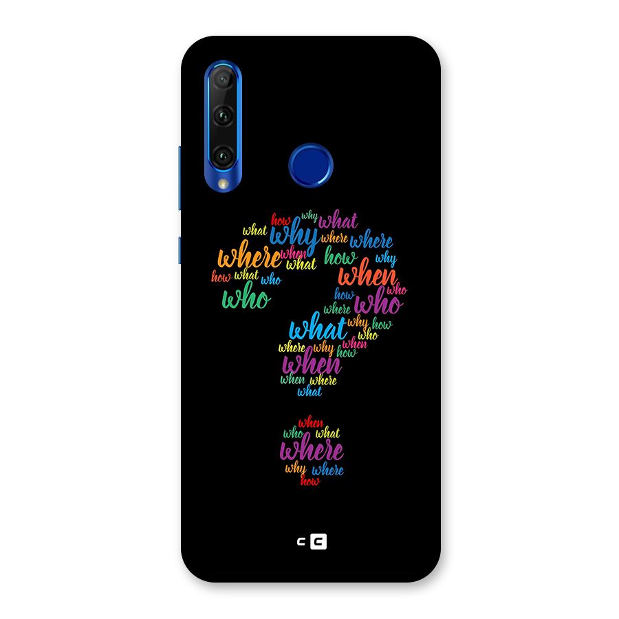 Why When Where How Back Case for Honor 20i