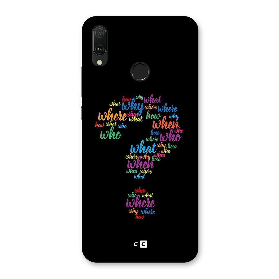 Why When Where How Back Case for Huawei Y9 (2019)