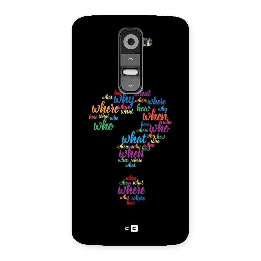 Why When Where How Back Case for LG G2