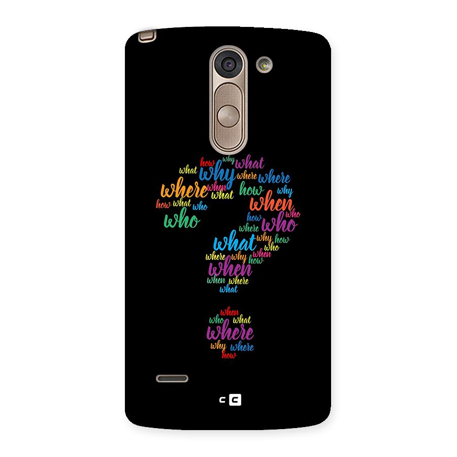 Why When Where How Back Case for LG G3 Stylus