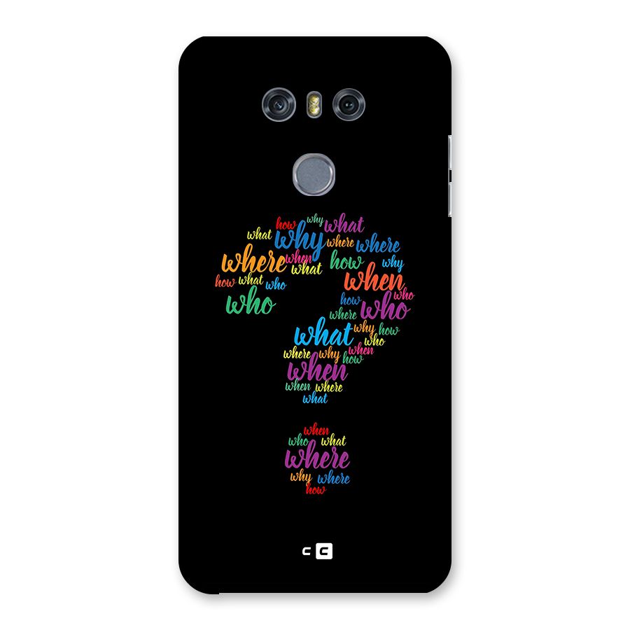 Why When Where How Back Case for LG G6
