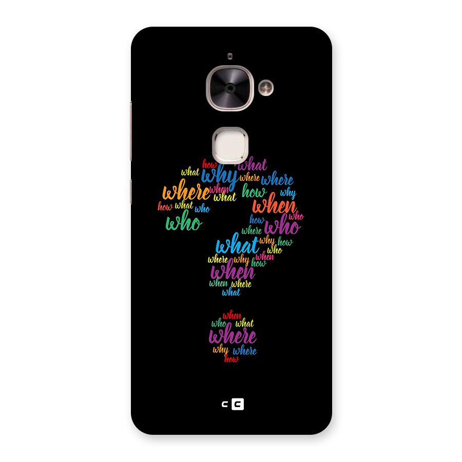 Why When Where How Back Case for Le 2