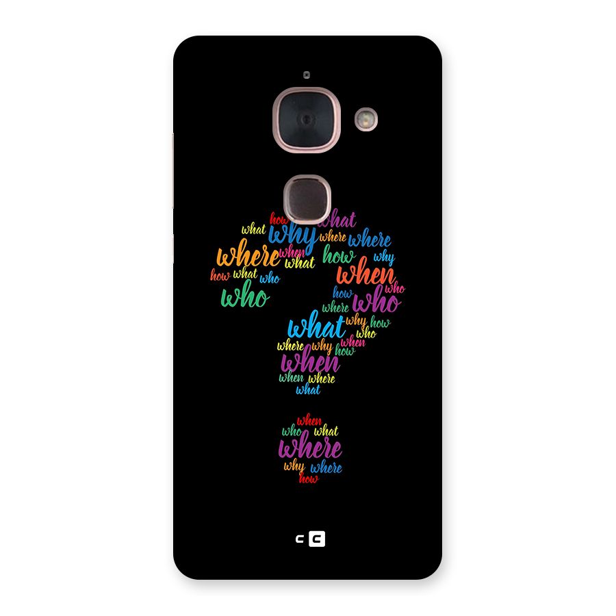 Why When Where How Back Case for Le Max 2