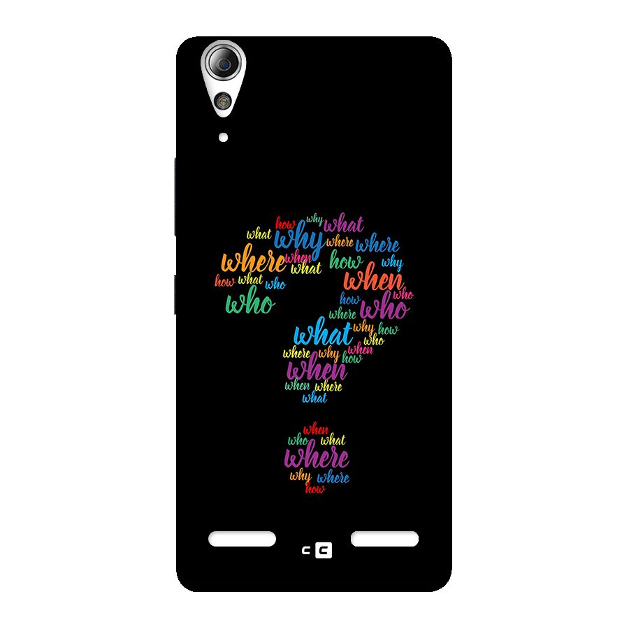 Why When Where How Back Case for Lenovo A6000 Plus