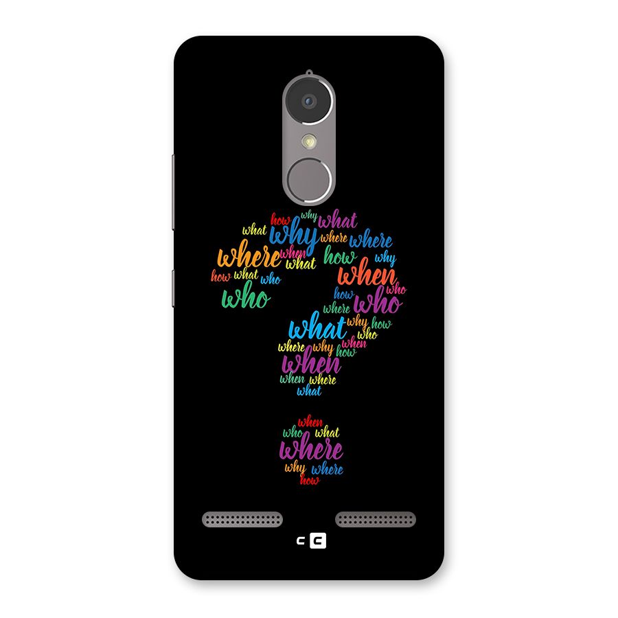 Why When Where How Back Case for Lenovo K6