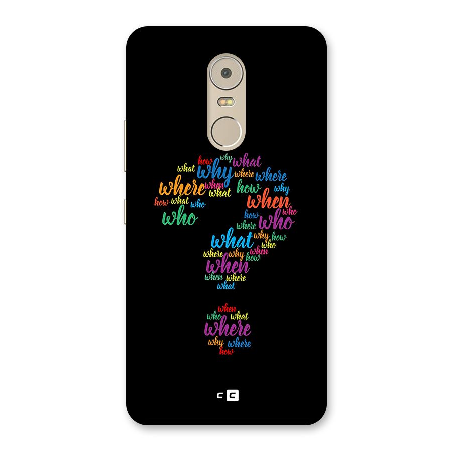 Why When Where How Back Case for Lenovo K6 Note