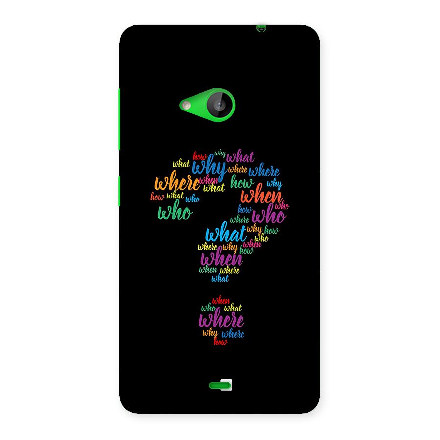 Why When Where How Back Case for Lumia 535