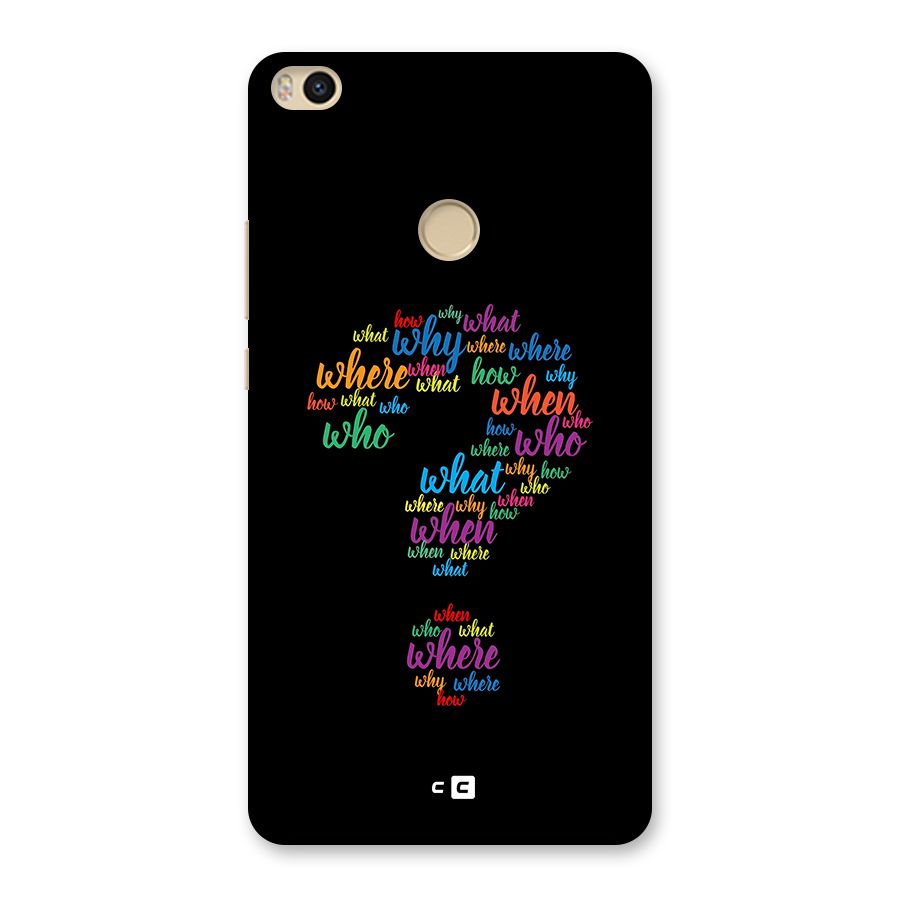 Why When Where How Back Case for Mi Max 2