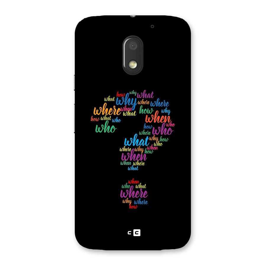 Why When Where How Back Case for Moto E3 Power