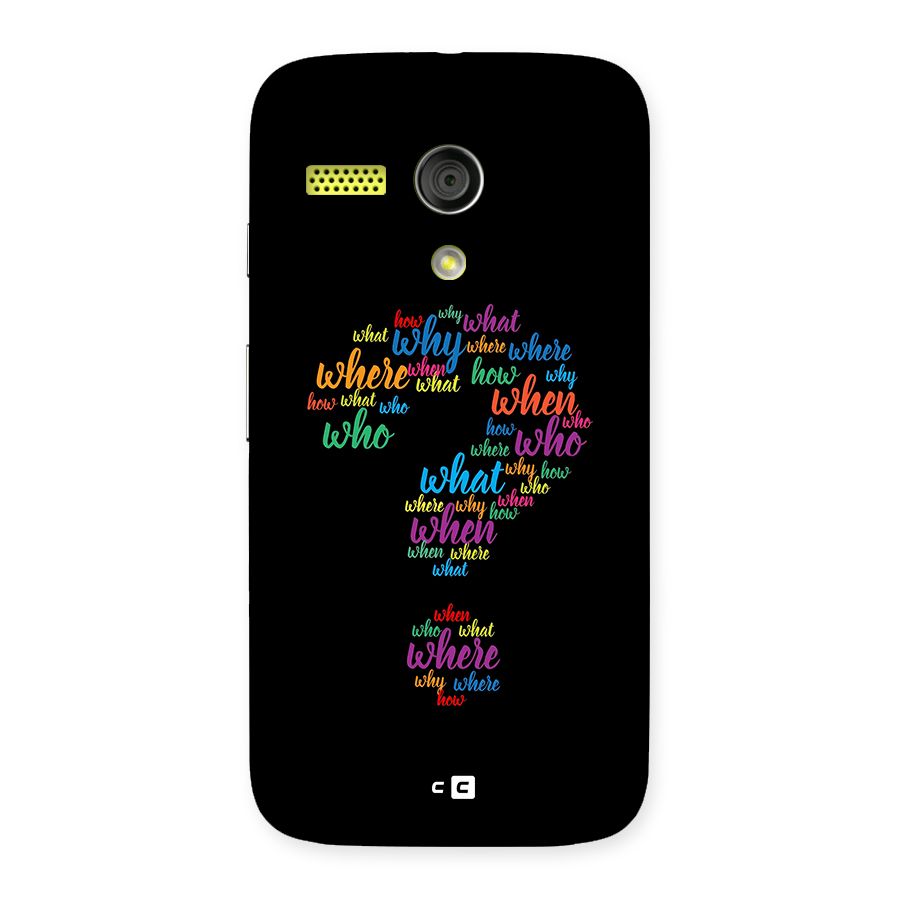 Why When Where How Back Case for Moto G