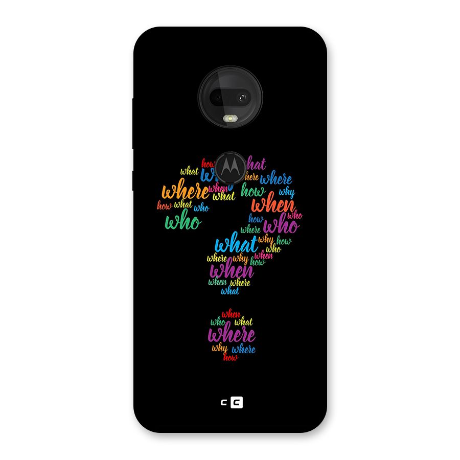 Why When Where How Back Case for Moto G7