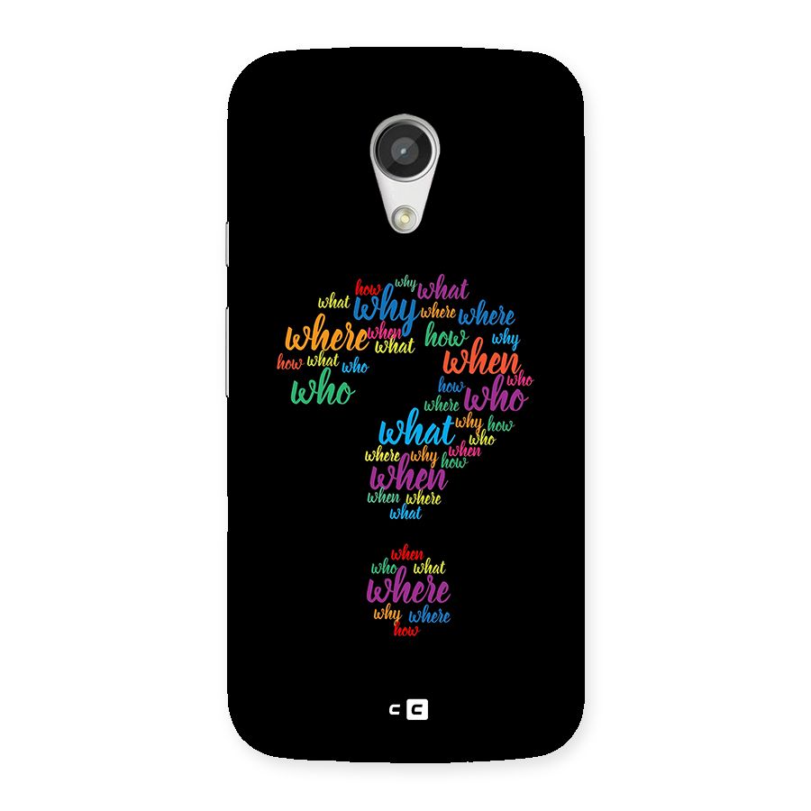 Why When Where How Back Case for Moto G 2nd Gen